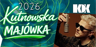 Kutnowska majówka nabiera rozpędu. Drugie ogłoszenie robi wrażenie